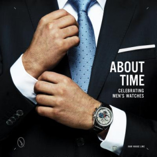 Kniha About Time: Celebrating Men's Watches Ivar Hauge Line