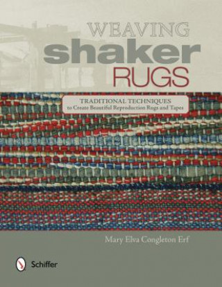 Carte Weaving Shaker Rugs Mary Elva Congleton