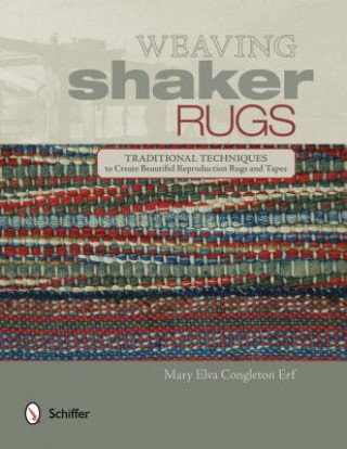 Book Weaving Shaker Rugs Mary Elva Congleton