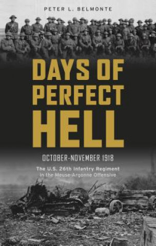 Книга Days of Perfect Hell Peter L. Belmonte