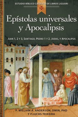 Книга Epistolas Universales Y Apocalipsis Rev Lucas Teixeira