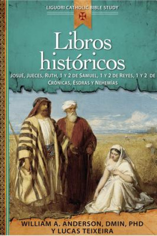Kniha Libros Historicos Rev Lucas Teixeira