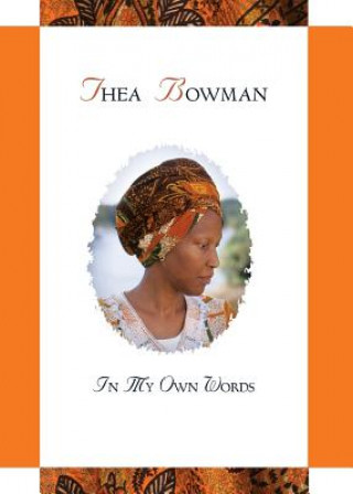 Kniha Thea Bowman: In My Own Words Nutt