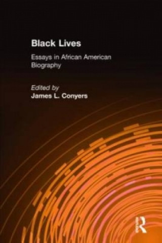 Kniha Black Lives James L. Conyers