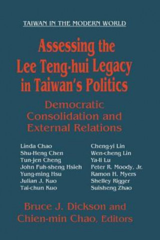 Kniha Assessing the Lee Teng-hui Legacy in Taiwan's Politics Chien-Min Chao