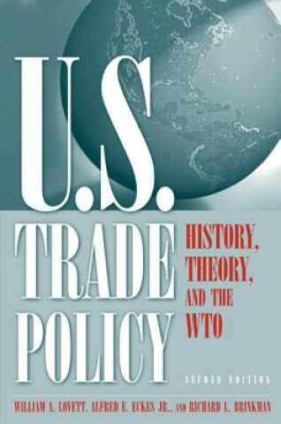 Kniha U.S. Trade Policy Richard L. Brinkman