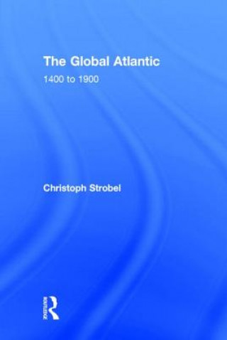 Kniha Global Atlantic Christoph Strobel