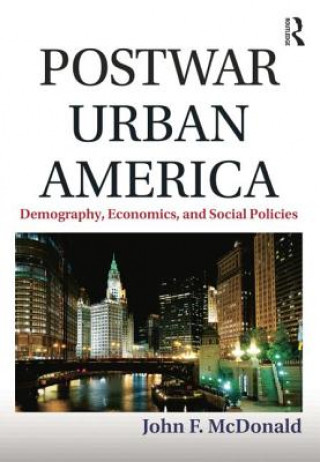 Knjiga Postwar Urban America John F. McDonald