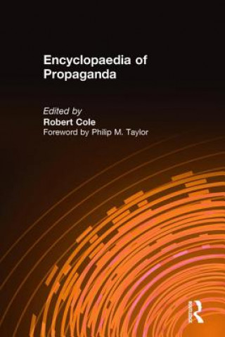 Książka Encyclopaedia of Propaganda Robert Cole