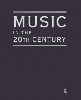 Kniha Music in the 20th Century (3 Vol Set) Dave DiMartino