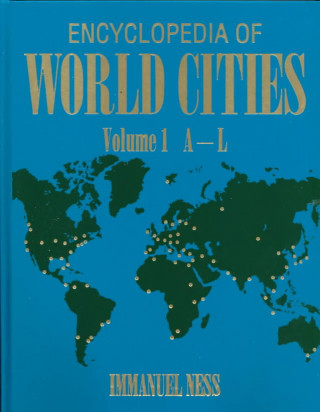 Kniha Encyclopedia of World Cities Immanuel Ness