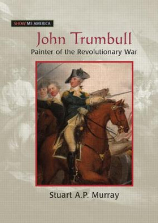 Kniha John Trumbull Stuart A. P. Murray