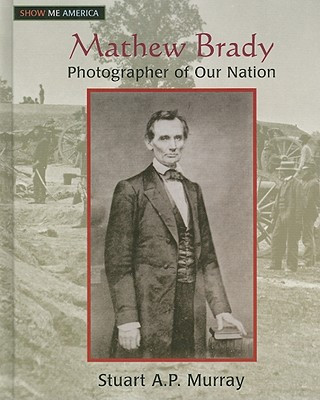 Carte Mathew Brady Stuart A. P. Murray