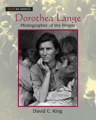 Könyv Dorothea Lange David C. King