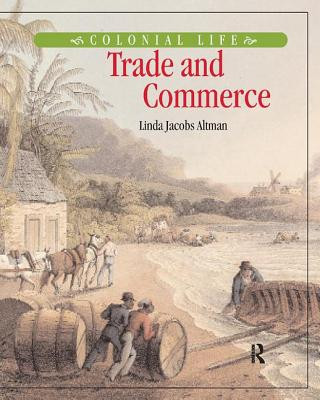 Könyv Trade and Commerce Linda Jacobs Altman