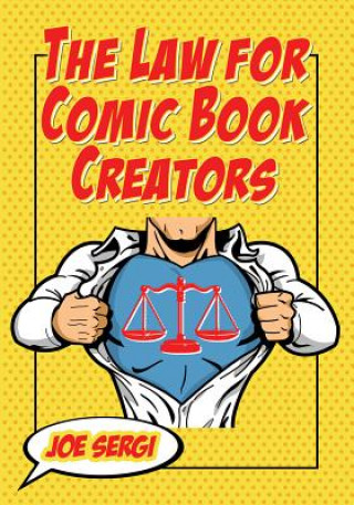 Книга Law for Comic Book Creators Joe Sergi