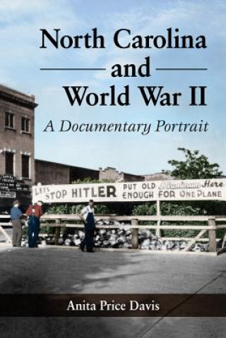 Libro North Carolina and World War II Anita Price Davis