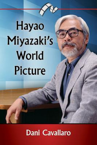 Kniha Hayao Miyazaki's World Picture Dani Cavallaro