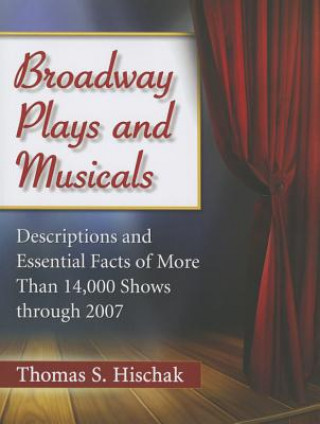 Книга Broadway Plays and Musicals Thomas S. Hischak