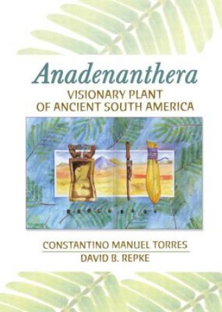 Book Anadenanthera David B. Repke