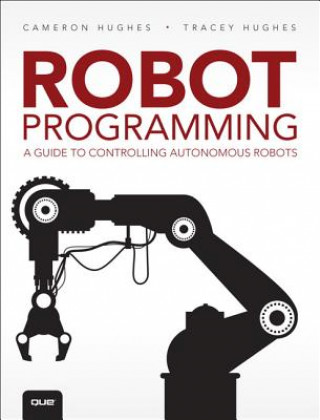 Kniha Robot Programming Tracey Hughes