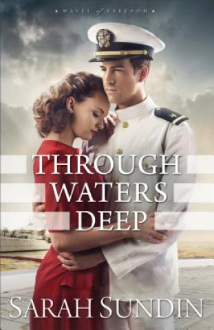 Книга Through Waters Deep Sarah Sundin