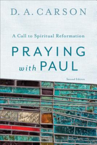 Carte Praying with Paul D A Carson