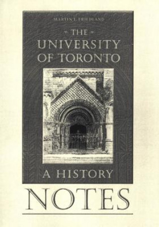 Carte Notes to the University of Toronto Friedland