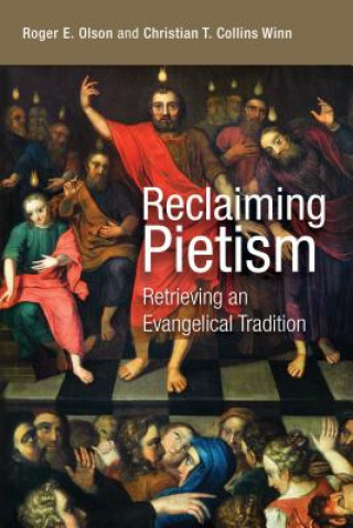 Książka Reclaiming Pietism Christian T. Collins Winn