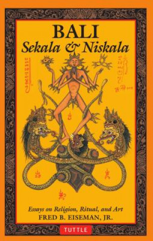 Könyv Bali: Sekala & Niskala Fred B. Eiseman