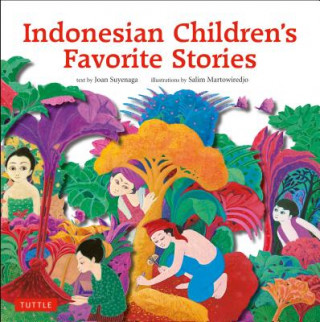 Carte Indonesian Children's Favorite Stories Salim Martowiredjo