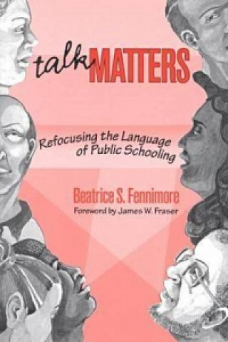 Knjiga Talk Matters Beatrice S. Fennimore