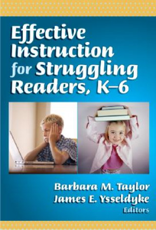Kniha Effective Instruction for Struggling Readers, K-6 