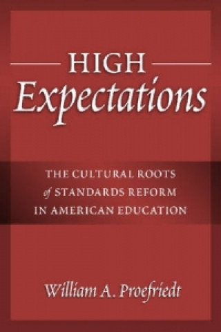 Книга High Expectations William A. Proefriedt