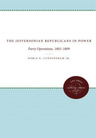 Kniha Jeffersonian Republicans Noble E. Cunningham