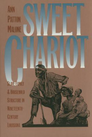 Kniha Sweet Chariot Ann Patton Malone