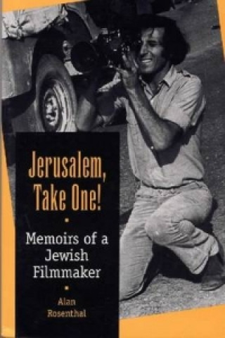 Book Jerusalem, Take One! Alan Rosenthal