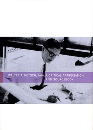 Knjiga Walter Netsch Northwestern University Library