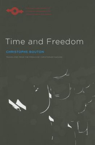 Книга Time and Freedom Christophe Bouton