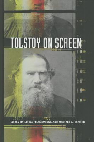 Kniha Tolstoy on Screen Lorna Fitzsimmons