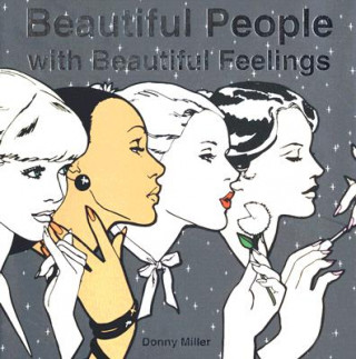 Carte Beautiful People with Beautiful Feelings Donny Miller