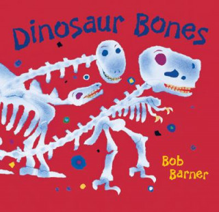 Knjiga Dinosaur Bones Bob Barner