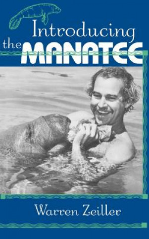 Книга Introducing the Manatee Warren Zeiller