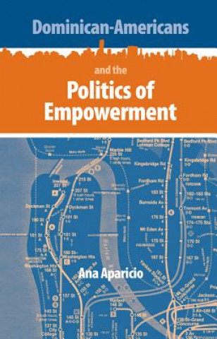 Carte Dominican-Americans and the Politics of Empowerment Ana Aparicio