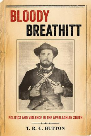 Könyv Bloody Breathitt T. R. C. Hutton
