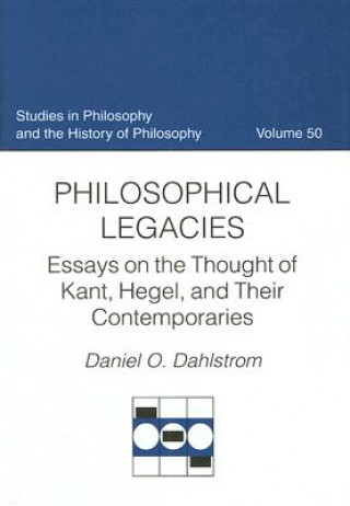 Könyv Philosophical Legacies Daniel O. Dahlstrom