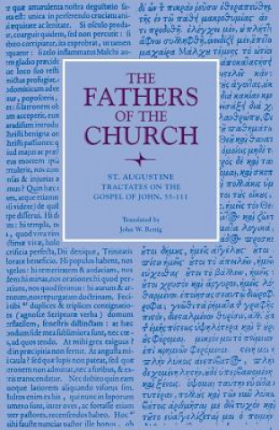 Книга Tractates on the Gospel of John, 55-111 Saint Augustine