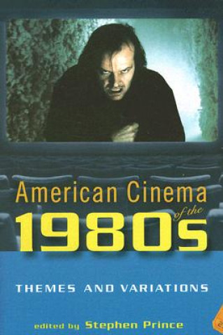 Book American Cinema Of The 1980S: Themes And Variations Stephen Prince