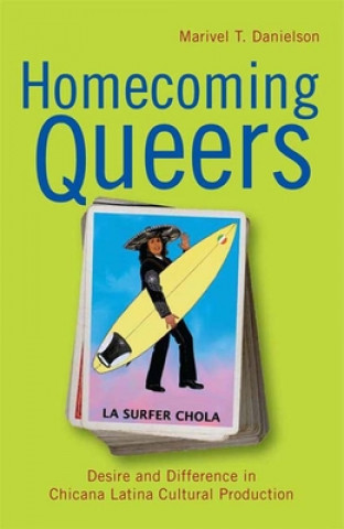 Könyv Homecoming Queers Marivel T. Danielson