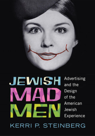 Knjiga Jewish Mad Men Kerri P. Steinberg